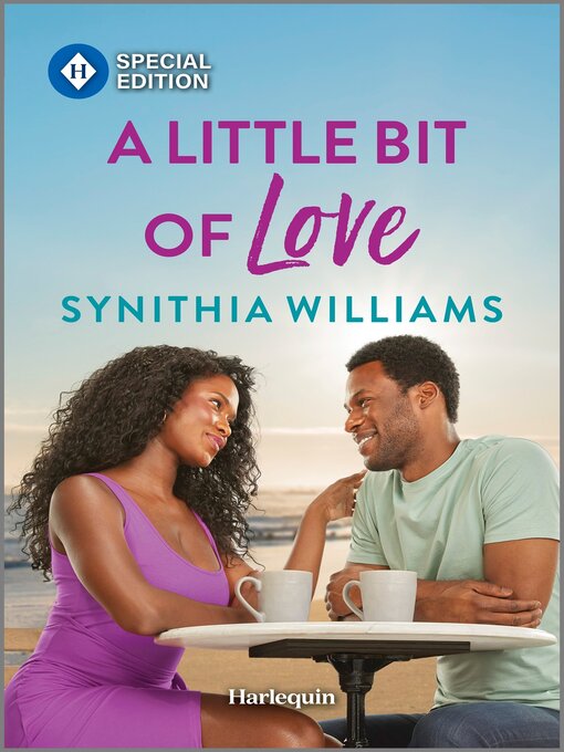 Title details for A Little Bit of Love by Synithia Williams - Available